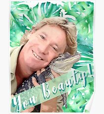 Steve Irwin "You Beauty" Poster