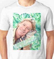 Steve Irwin "You Beauty" Unisex T-Shirt