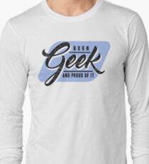 Geek Long Sleeve T-Shirt