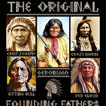 Native American The Original Founding Fathers Classic T-Shirt for Sale by  FangColu24