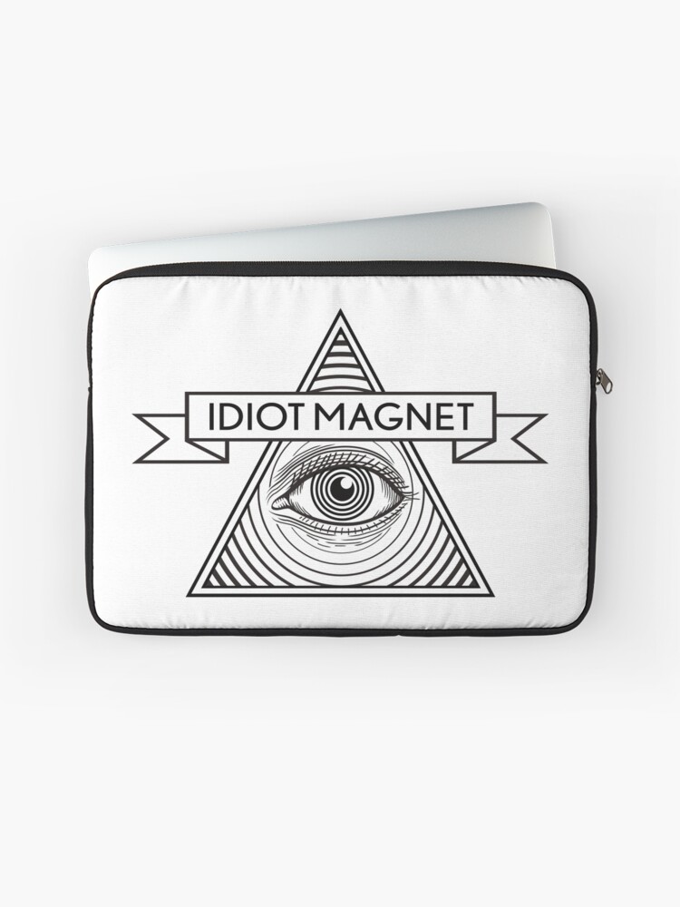 Idiot Magnet Pyramid Eye Logo Laptop Sleeve By Vanhogtrio Redbubble