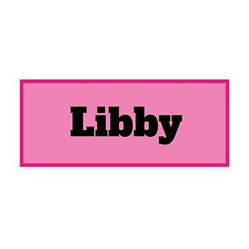 Libby  Name Art Print