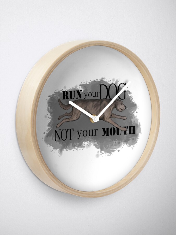 Alternate view of Run Your Dog Not Your Mouth Irish Wolfhound Light Grey Clock