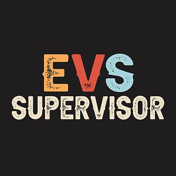 Evs Supervisor T Shirt - We Do Precision Job Gift Item Tee Poster for Sale  by paneczkopat