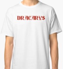 Dracarys - Game of Thrones Daenerys Classic T-Shirt