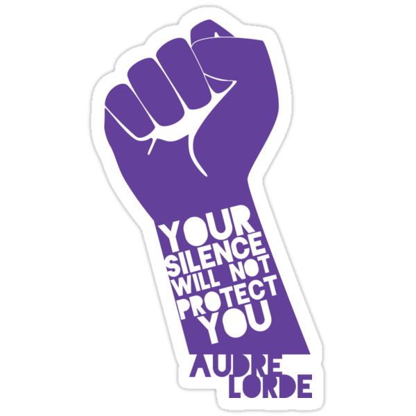 Your Silence Will Not Protect You Stickers by SadCaptain Redbubble