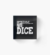 DM vs Dice White Acrylic Block