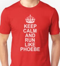 Camiseta ajustada Mantenga la calma y corra como Phoebe