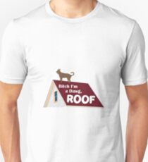 Migos Bitch I'm a Dog, Roof Unisex T-Shirt