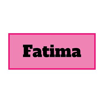 Fatima name  Art Board Print for Sale by badinboow