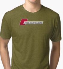 Hellaflush Tri-blend T-Shirt