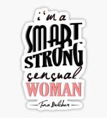 A Smart, Strong, Sensual Woman Sticker