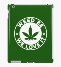 we love it iPad Case/Skin