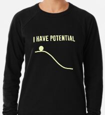 Ich habe potentielle Energie Leichter Pullover