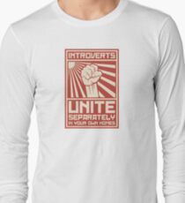 Introverts Unite Separately In Your Own Homes Long Sleeve T-Shirt