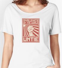 Dyslexics of the World UNTIE Women's Relaxed Fit T-Shirt