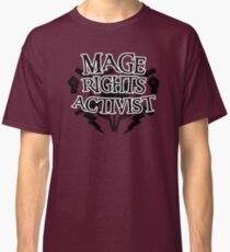 Mage Rights Activist Classic T-Shirt