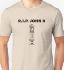 RIP John B - Grandfather Clock Unisex T-Shirt