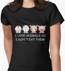 I LOVE ANIMALS SO I DON'T EAT THEM! Vegan Women's Fitted T-Shirt