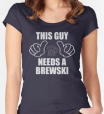 This Guy Needs a Beer shirt Women's Fitted Scoop T-Shirt