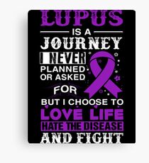 FIGHTING LUPUS DISEASE Canvas Print
