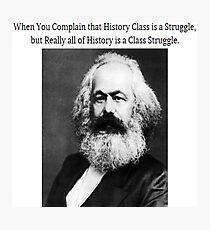 Funny History Class Karl Marx Meme Photographic Print