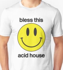 Camiseta unisex Bendice esta casa ácida
