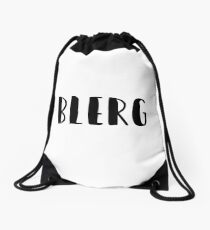 Blerg - Liz Lemon quote - 30 Rock - black Drawstring Bag