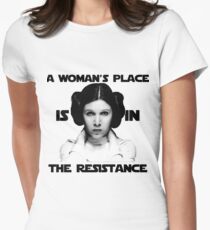 A Woman's Place is in The Resistance Women's Fitted T-Shirt