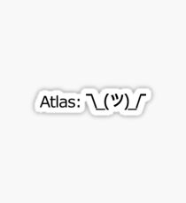 Atlas: *Shrugs* Sticker