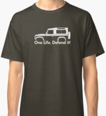 One Life.Defend it! - for Land Rover 90 Defender wagon enthusiasts (version with hood / bonnet bulge) Classic T-Shirt