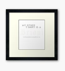 My Other Tee is a Brioni Framed Print