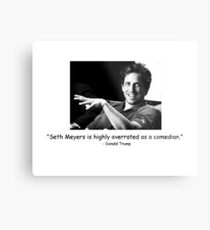 seth meyers, the overrated comedian Metal Print
