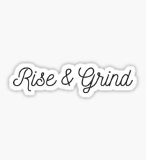 Rise and Grind - Inspirational Typography Sticker
