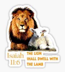 Isaiah 11:6 The Lion shall dwell with the Lamb Sticker
