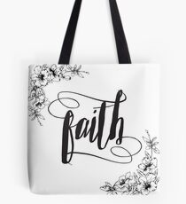 Glaube-Kalligraphie-Typografie mit Blumenrand Tote Bag