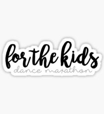 For The Kids, Dance Marathon Sticker