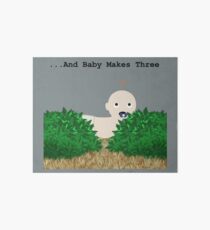 And Baby Makes Three Art Board
