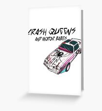 Crash Queens and Motor Babies Greeting Card