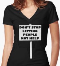 Impractical Jokers "Don't stop letting people not help" Women's Fitted V-Neck T-Shirt
