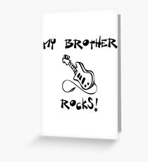 My Brother Rocks! Guitar Greeting Card