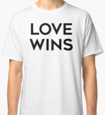 LOVE WINS Classic T-Shirt