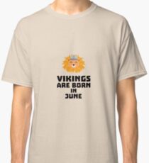 Vikings are born in June Rni2i Classic T-Shirt