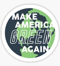 Make America Green Again Sticker