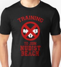 Ausbildung zum FKK-Strand Unisex T-Shirt