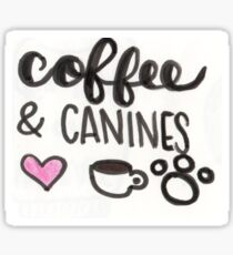 coffee and canines Sticker