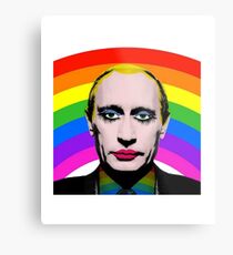 Vladimir Putin Gay Clown Metal Print