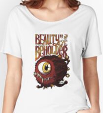 Beauty is in the Eye of the Beholder Women's Relaxed Fit T-Shirt