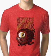 Beauty is in the Eye of the Beholder Tri-blend T-Shirt