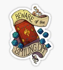 Beware of the Smiling Dungeon Master Sticker